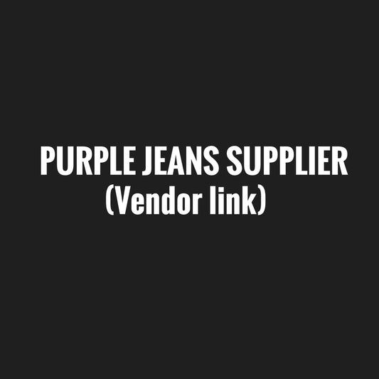 PURPLE JEANS SUPPLIER